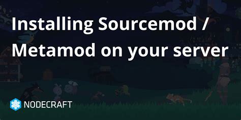 Installing SourceMod .